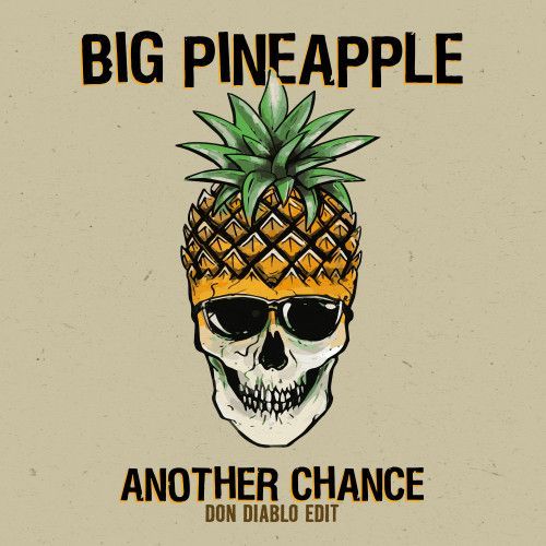 Another Chance (Don Diablo Edit) Another Chance (Don Diablo Edit)